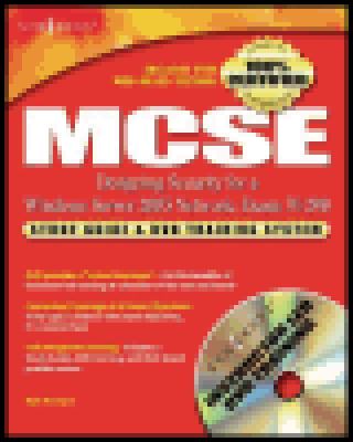 Syngress.-.MCSA.MCSE.Exam.70-298.Designing.Security.For.A.Windows.Server.2003.Ne.bmp